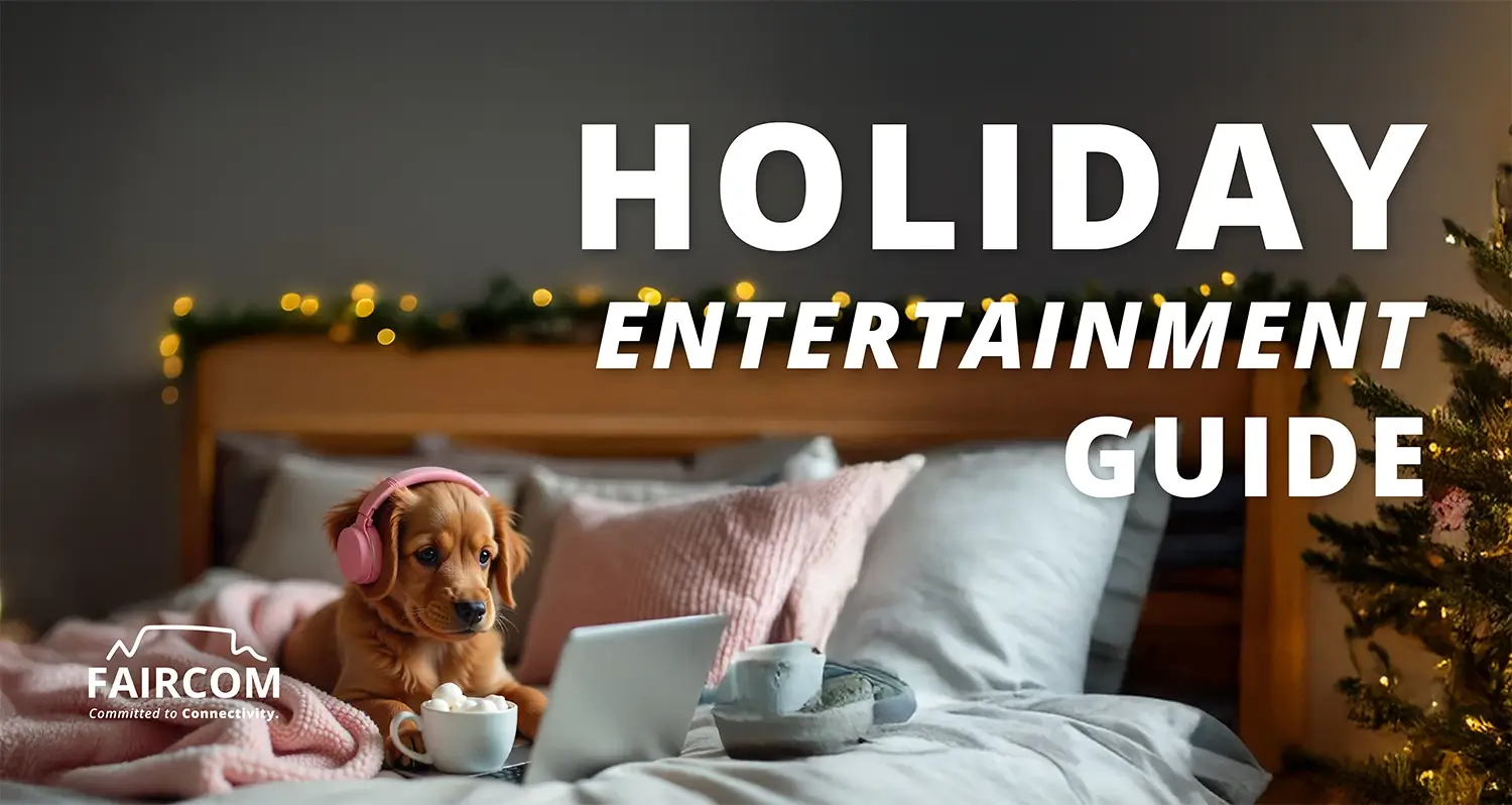Stream, Play, and Stay Connected During The Holidays with Faircom | Faircom | Faircape Group